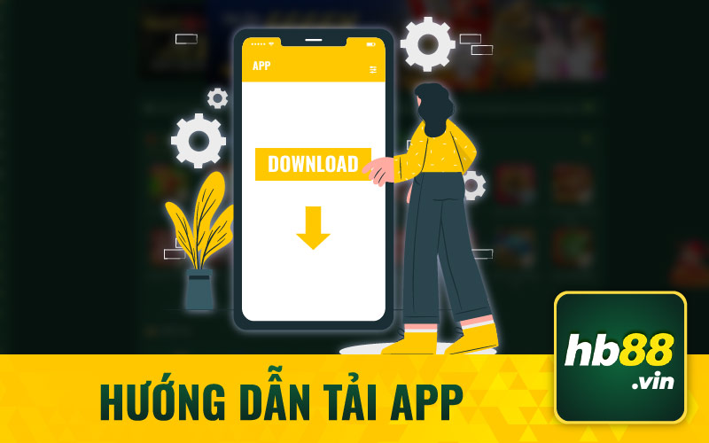 Hướng Dẫn Tải App HB88